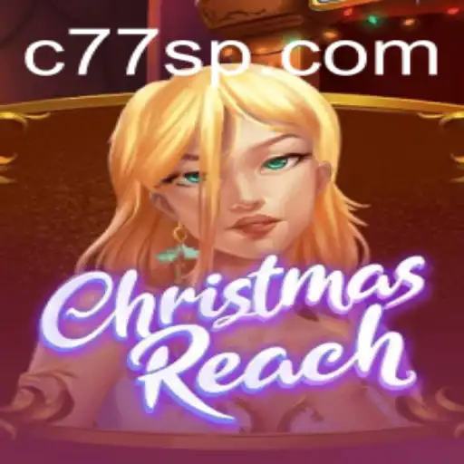 Discover the Enchanting World of ChristmasReach and C77