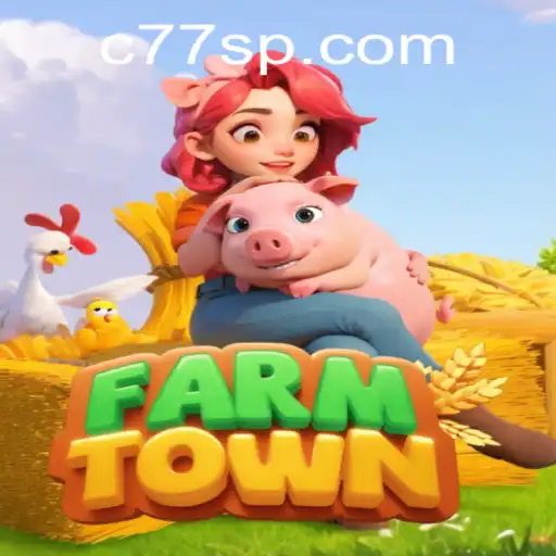 Exploring FarmTown: A Comprehensive Guide to the Game and the C77 Keyword