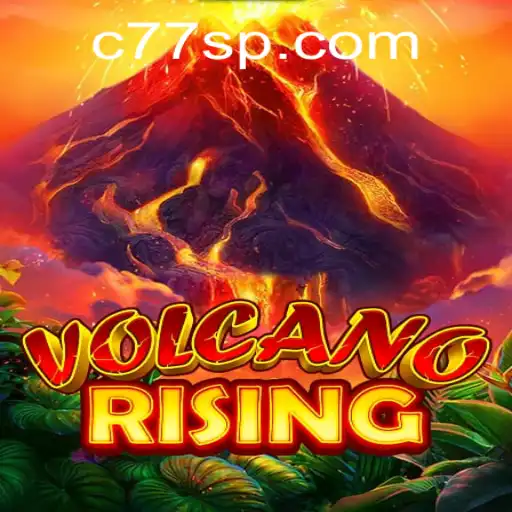 Exploring the Dynamic World of VolcanoRising and its Thrilling C77 Mechanic
